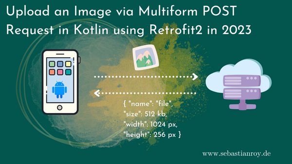 Upload an Image via Multiform POST Request in Kotlin using Retrofit2 in 2023